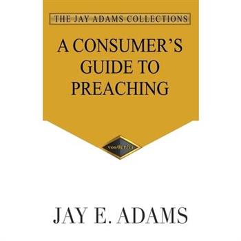 A Consumer’s Guide to Preaching