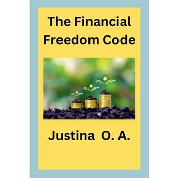 The Financial Freedom Code