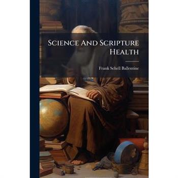 Science And Scripture Health