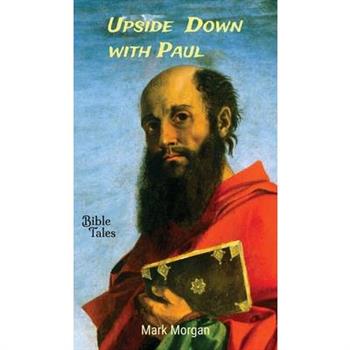 Upside Down with Paul