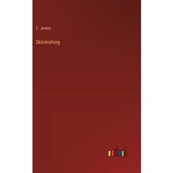 Skirmishing