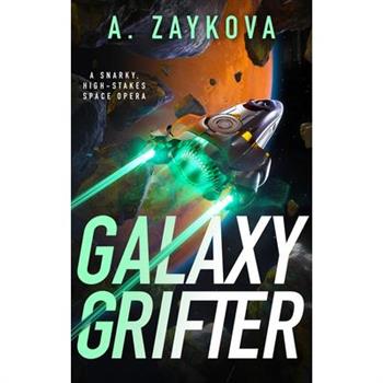 Galaxy Grifter