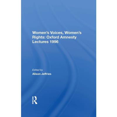 Women's Voices, Women's Rights: Oxford Amnesty Lectures 1996