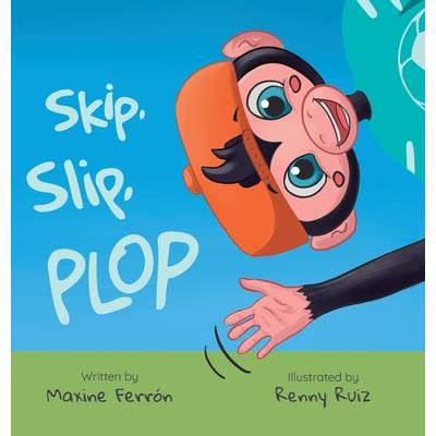 Skip, slip, Plop