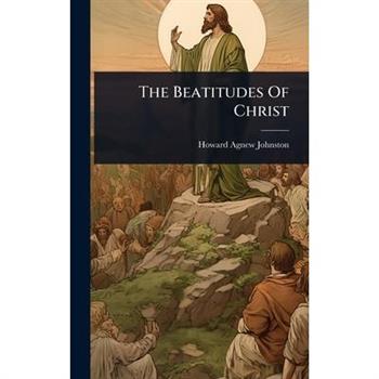 The Beatitudes Of Christ