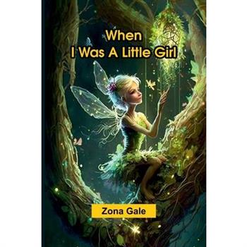 When I Was A Little Girl