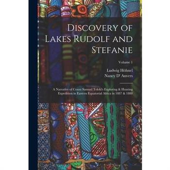 Discovery of Lakes Rudolf and Stefanie