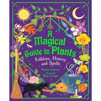 A Magical Guide to Plants