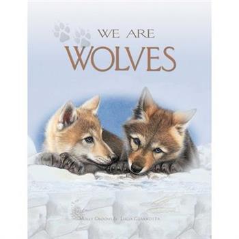 We Are Wolves