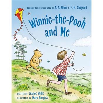 Winnie-The-Pooh and Me
