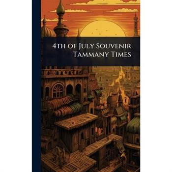 4th of July Souvenir Tammany Times