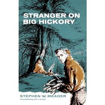 Stranger on Big Hickory