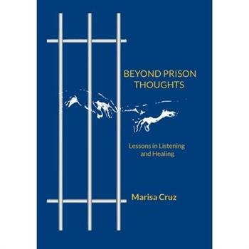 Beyond Prison Thoughts