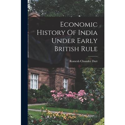 Economic History Of India Under Early British Rule