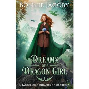 Dreams of a Dragon Girl