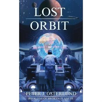 Lost Orbit