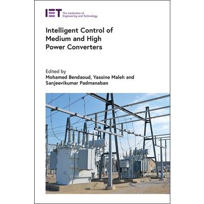 Intelligent Control of Medium and High Power Converters