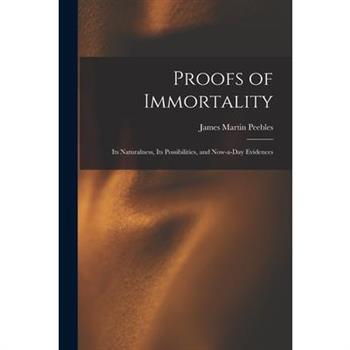 Proofs of Immortality