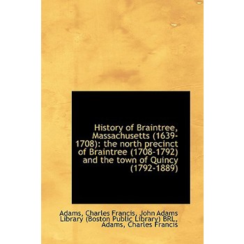 History of Braintree, Massachusetts (1639-1708)