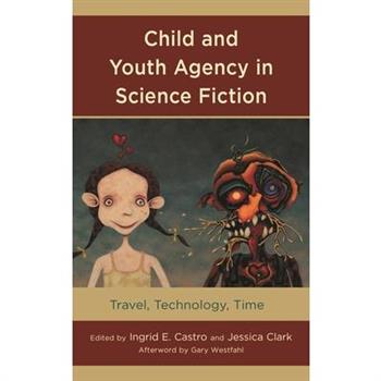 Child and Youth Agency in Science Fiction