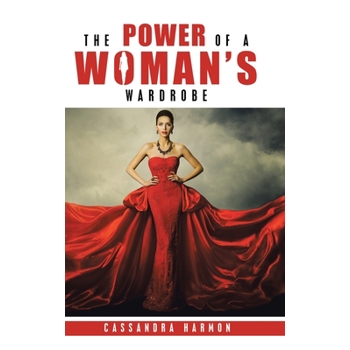 The Power of a Woman's Wardrobe