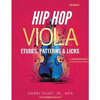 Hip Hop Viola Etudes, Patterns & Licks