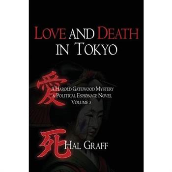 Love and Death in Tokyo