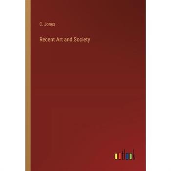 Recent Art and Society