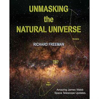 Unmasking the Natural Universe
