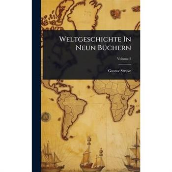 Weltgeschichte In Neun B?1/4chern