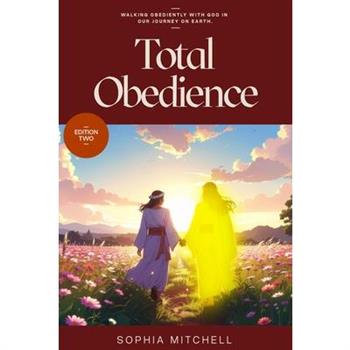 Total Obedience