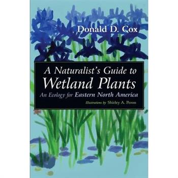 A Naturalist's Guide to Wetland Plants