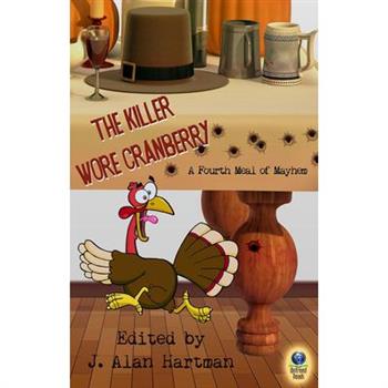The Killer Wore Cranberry