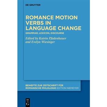 Romance Motion Verbs in Language Change