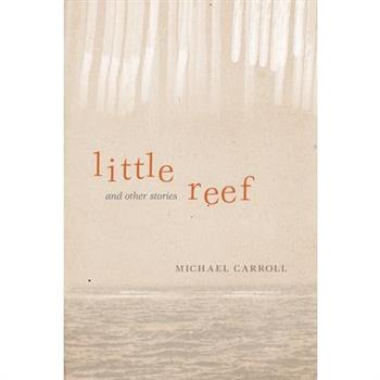 Little Reef and Other Stories