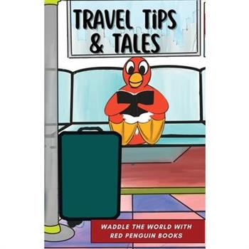 Travel Tips & Tales