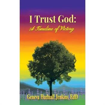 I Trust God