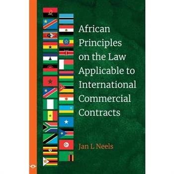African Principles on the Law Applicable to International Commercial Contracts