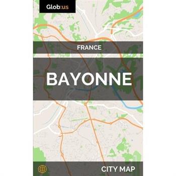 Bayonne, France - City Map
