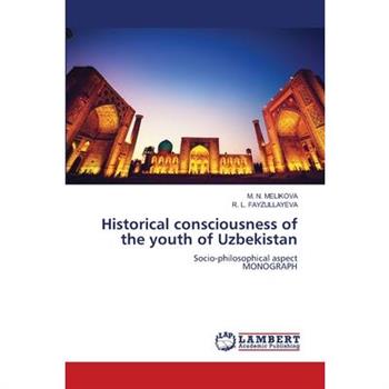 Historical consciousness of the youth of Uzbekistan