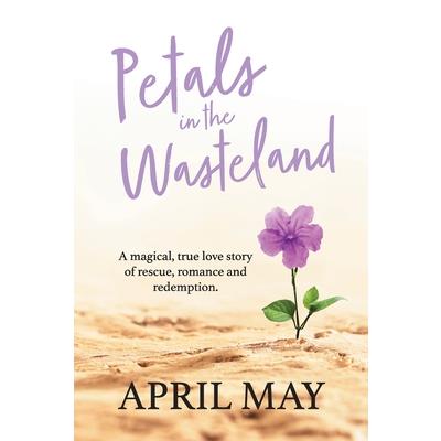 Petals in the Wasteland