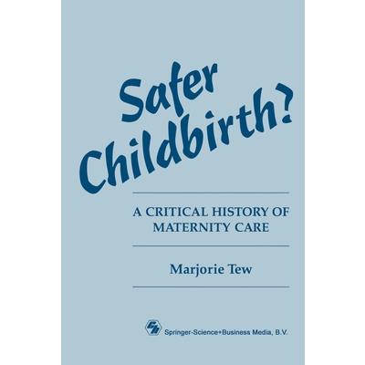 Safer Childbirth?