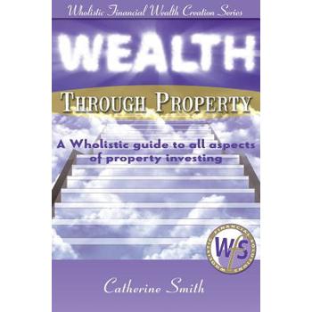 Wealth Through Property