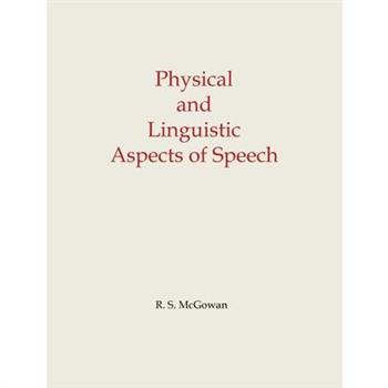 Physical and Linguistic Aspects of Speech