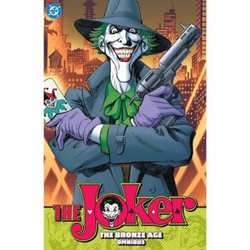The Joker: The Bronze Age Omnibus (New Edition)
