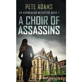 A Choir Of Assassins
