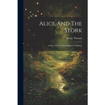 Alice And The Stork