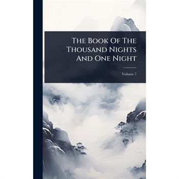 The Book Of The Thousand Nights And One Night