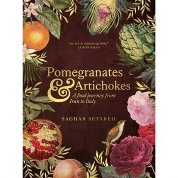 Pomegranates and Artichokes