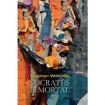Socrates is Mortal